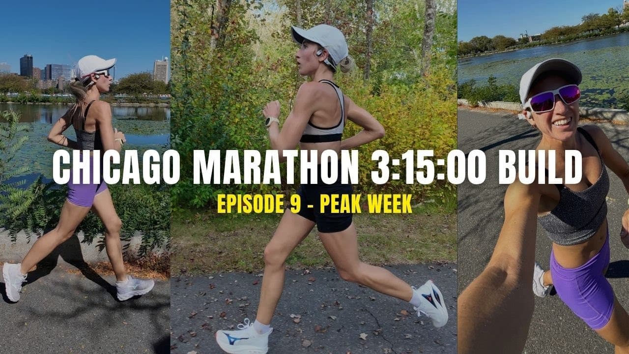 Peak Week for Chicago 3:15:00 Build | Training Insights & Tips